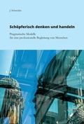 Cover: Sch&ouml;pferisch denken und handeln - Westarp BookOnDemand
