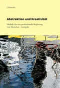 Cover: Abstraktion und Kreativit&auml;t - Westarp BookOnDemand