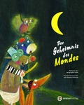Cover: Das Geheimnis des Mondes - aracari