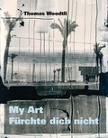 Cover: My Art - F&uuml;rchte dich nicht - Versus