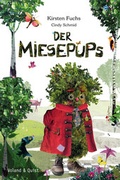 Cover: Der Miesepups - Verlag Voland & Quist