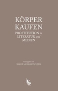 Cover: K&ouml;rper Kaufen - Christian A. Bachmann Verlag