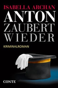 Abbildung von: Anton zaubert wieder - CONTE-VERLAG
