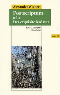 Enlarge image Cover: Postscriptum oder Der exquisite Kadaver - Wieser Verlag