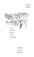 Cover: Am kalten Hang - Matthes & Seitz Berlin