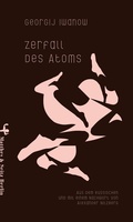 Cover: Zerfall des Atoms - Matthes & Seitz Berlin