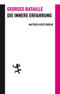 Cover: Die innere Erfahrung - Matthes & Seitz Berlin