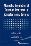 Cover: Atomistic Simulation Of Quantum Transport In Nanoelectronic Devices (With Cd-rom) - World Scientific Publishing Co Pte Ltd