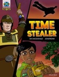 Cover: Project X Origins Graphic Texts: Dark Blue Book Band, Oxford Level 15: Time Stealer - Oxford University Press