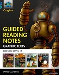 Cover: Project X Origins Graphic Texts: Dark Blue Book Band, Oxford Level 15: Guided Reading Notes - Oxford University Press