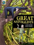 Cover: Project X Origins Graphic Texts: Dark Blue Book Band, Oxford Level 16: Great Naturalists - Oxford University Press