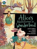 Cover: Project X Origins Graphic Texts: Dark Red Book Band, Oxford Level 18: Alices Adventures in Wonderland - Oxford University Press