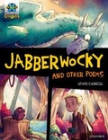 Cover: Project X Origins Graphic Texts: Dark Red Book Band, Oxford Level 18: Jabberwocky and other poems - Oxford University Press