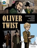 Cover: Project X Origins Graphic Texts: Dark Red+ Book Band, Oxford Level 20: Oliver Twist - Oxford University Press