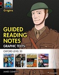 Cover: Project X Origins Graphic Texts: Dark Red+ Book Band, Oxford Level 20: Guided Reading Notes - Oxford University Press