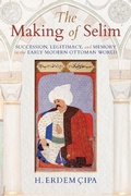 Cover: The Making of Selim - Indiana University Press