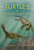 Cover: Turtles As Hopeful Monsters - Indiana University Press