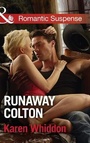 Cover: Runaway Colton - Mills & Boon