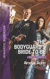 Enlarge image Cover: The Bodyguard's Bride-To-Be - Harlequin Romantic Suspense