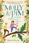 Cover: Molly & Pim and the Millions of Stars - Knopf Books for Young Readers
