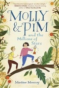 Cover: Molly & Pim and the Millions of Stars - Alfred A. Knopf Books for Young Readers