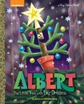 Cover: Albert: The Little Tree with Big Dreams (Albert) - Penguin Putnam Inc