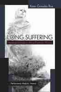 Enlarge image Cover: Long Suffering - The University of Michigan Press