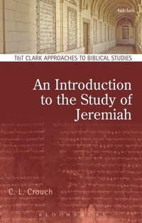 Enlarge image Cover: An Introduction to the Study of Jeremiah - T.& T.Clark Ltd