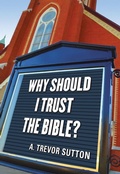 Cover: Why Should I Trust the Bible? - Concordia Publishing House