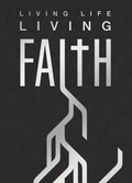 Cover: Living Life, Living Faith - Concordia Publishing House