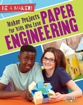 Cover: Maker Projects for Kids Who Love Paper Engineering - Crabtree Publishing Co,US