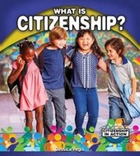 Enlarge image Cover: What Is Citizenship? - Crabtree Classics