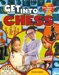 Cover: Get Into Chess - Crabtree Publishing Company