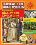 Cover: Explore with Stanley and Livingstone - Crabtree Classics