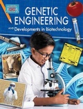 Cover: Genetics Engineering and Developments in Biotechnology - Crabtree Publishing Co,US