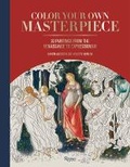 Cover: Color Your Own Masterpiece - Universe Publishing
