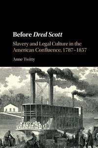 Enlarge image Cover: Before Dred Scott - Cambridge University Press