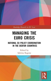 Enlarge image Cover: Managing the Euro Crisis - Routledge