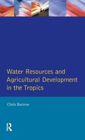 Cover: Water Resources and Agricultural Development in the Tropics - Routledge