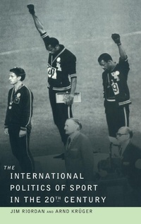 Abbildung von: The International Politics of Sport in the Twentieth Century - Routledge