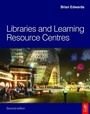 Cover: Libraries and Learning Resource Centres - Routledge