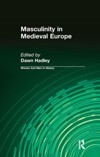 Enlarge image Cover: Masculinity in Medieval Europe - Routledge