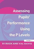 Cover: Assessing Pupil's Performance Using the P Levels - Routledge