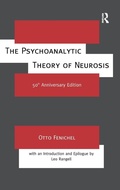 Cover: The Psychoanalytic Theory of Neurosis - Routledge