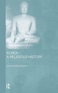 Enlarge image Cover: Korea - A Religious History - Routledge