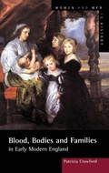 Cover: Blood, Bodies and Families in Early Modern England - Routledge