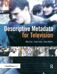 Enlarge image Cover: Descriptive Metadata for Television - Routledge