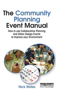 Enlarge image Cover: The Community Planning Event Manual - Routledge
