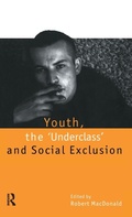 Cover: Youth, The `Underclass' and Social Exclusion - Routledge