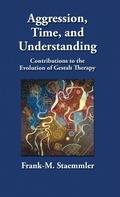 Cover: Aggression, Time, and Understanding - CRC Press